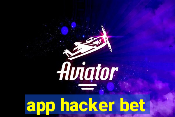 app hacker bet